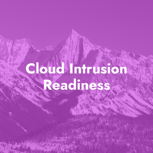 Cloud Intrusion Readiness